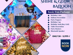 Shine & Glow Balloon Basic Fun Package